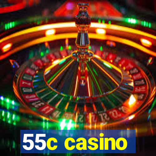 55c casino